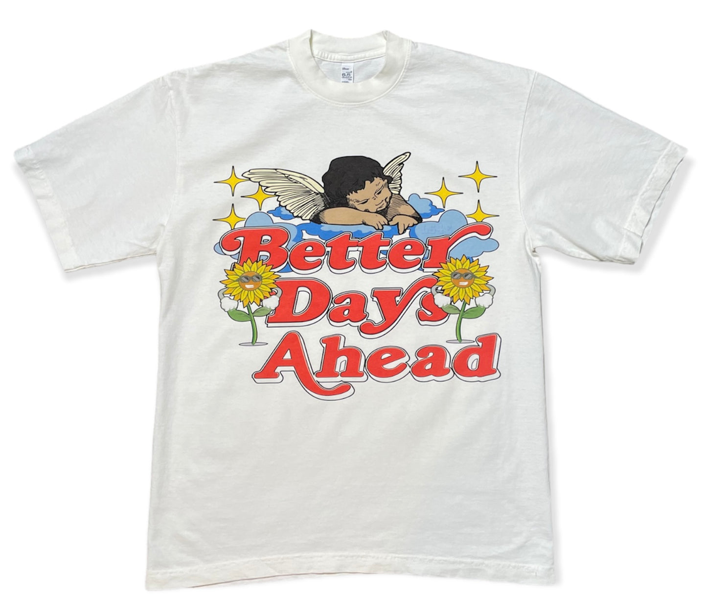 Better Days Ahead T-Shirt